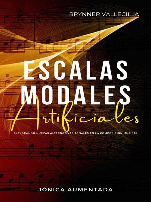 Title details for Escalas Modales Artificiales by Brynner Vallecilla - Available
